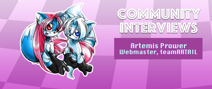 Community Interview: TeamARTAIL’s Artemis Prower