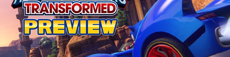 Preview: Sonic & All-Stars Racing Transformed Hands-On