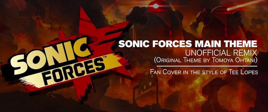 Check Out Tee Lopes’ Amazing Cover of Sonic Forces’ Main Theme