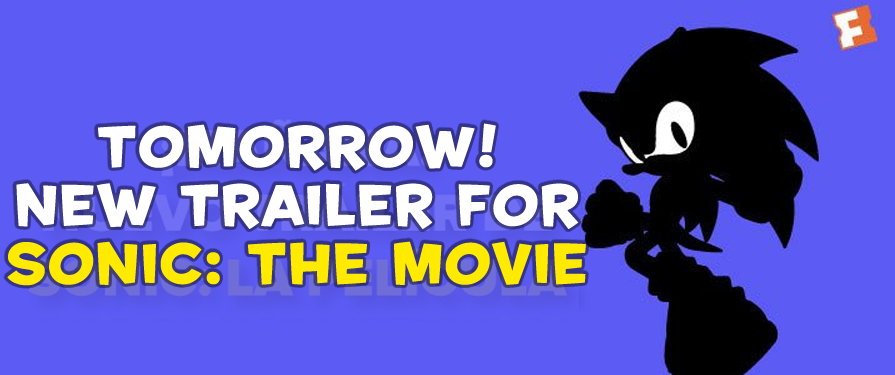 BREAKING: New Sonic Movie Trailer Premieres Tomorrow!