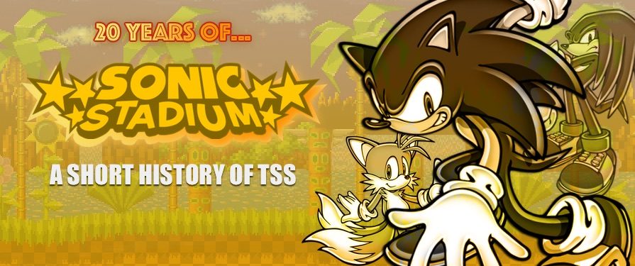 20 Years of TSS: A Short History of The Sonic Stadium